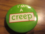 Radiohead "I'm A Creep" US Promo 1 1/4" Pin 1992