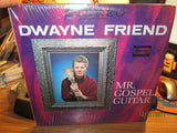 Dwayne Friend Mr. Gospel Guitar LP Religious