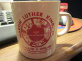 Martin Luther King Jr. "I Have A Dream" Coffee Mug
