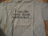 "I Am The Man From Nantucket..." Grey T Shirt XXL You Finish The Limmerick