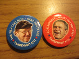 Farenheit 9-11 Michael Moore & George W Bush Pin Set Movie Promo