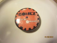Gomez 1 Inch Promo Pin UK Band