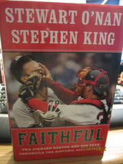 Faithfull Boston Red Sox 2004 Season Book Stephen King Stewart O'Nan