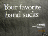 The Onion "Your Favorite Band Sucks" 1998 T Shirt Large