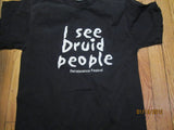 Renaissance Festival I See Druid People T Shirt Medium