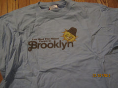 You Meet the Nicest People In Brooklyn T Shirt XL